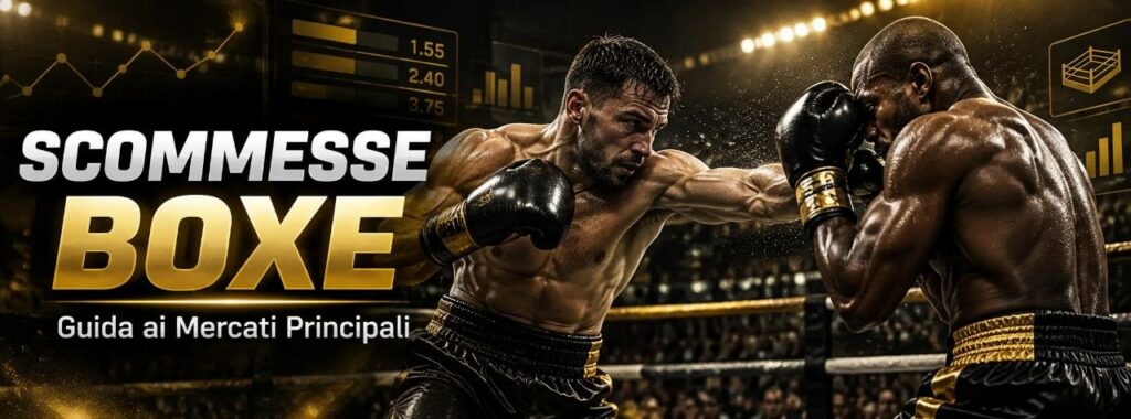 Scommesse Boxe: Guida ai Mercati Principali